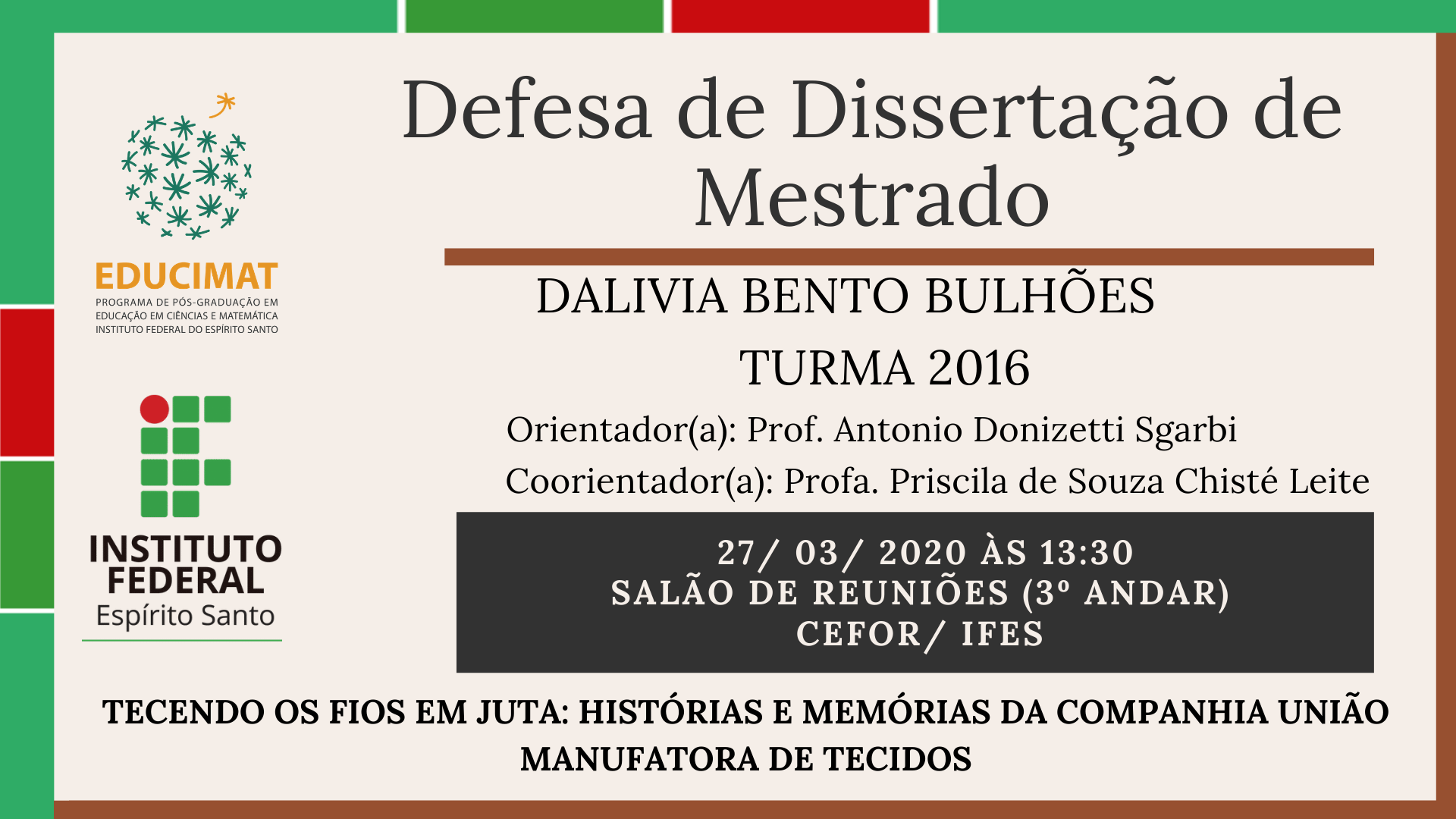 Defesa de mestrado DALIVIA BENTO BULHÕES Turma 2016