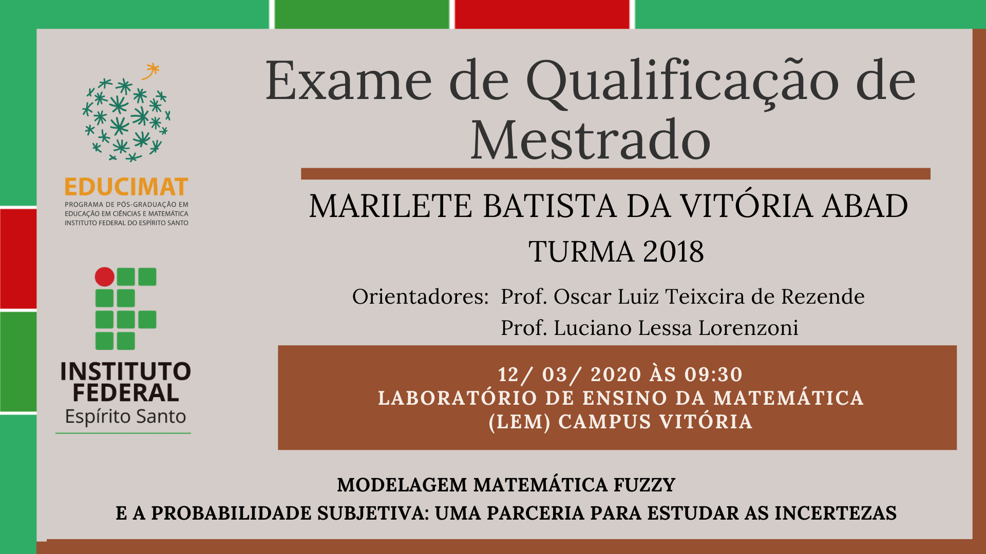Exame de Qualificação Evento MARILETE BATISTA DA VITÓRIA ABADI 12.03.2020