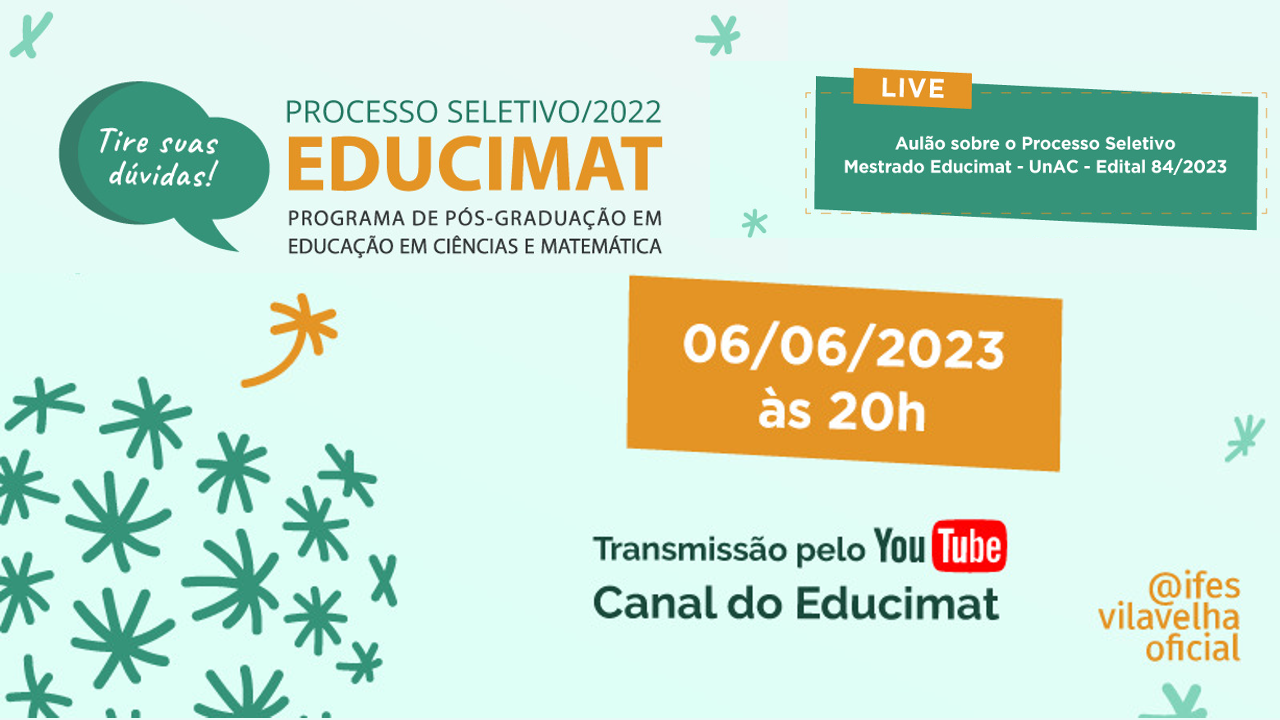 Live sobre o Edital 84/2023, uma parceria do Programa de Pós-graduação Educimat do Ifes – Campus Vila Velha com a Universidade Aberta Capixaba (UnAC)